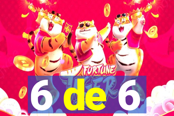 6 de 6