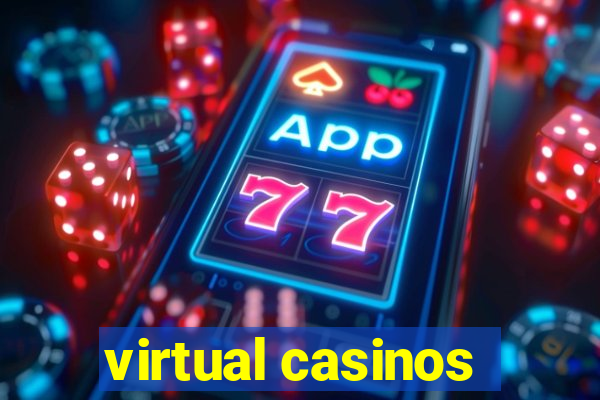 virtual casinos