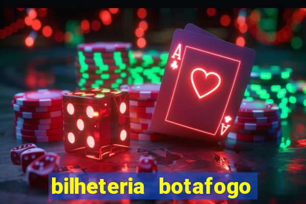 bilheteria botafogo general severiano