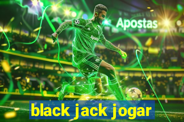 black jack jogar