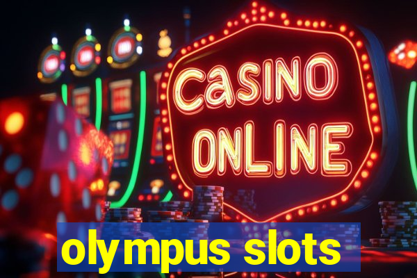 olympus slots