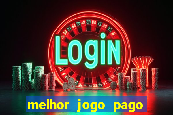 melhor jogo pago para celular