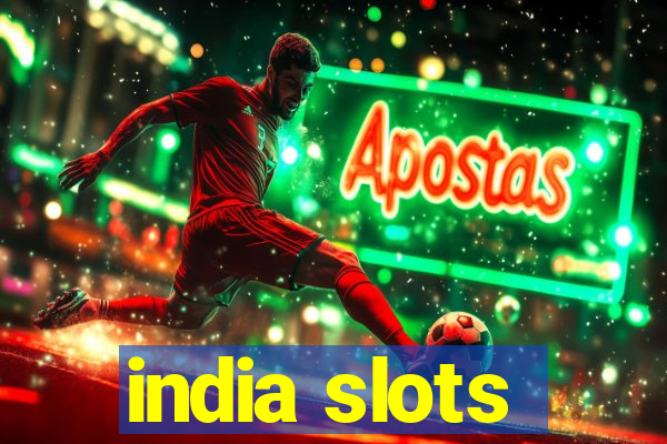 india slots