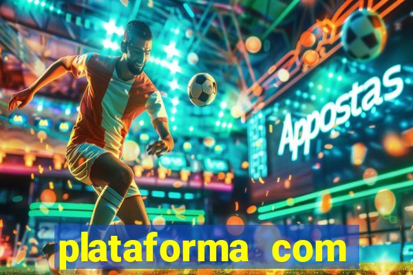 plataforma com bonus sem deposito