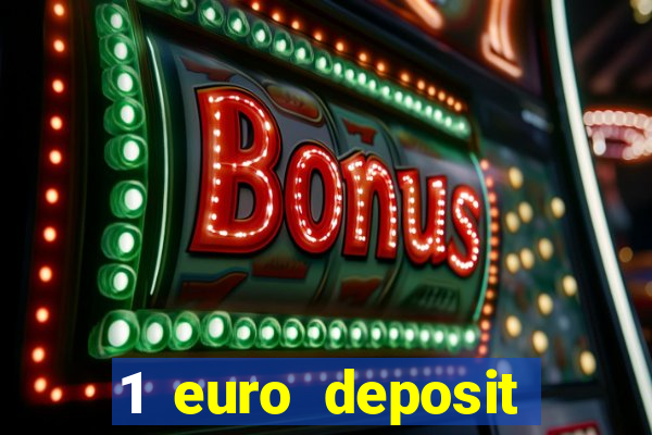 1 euro deposit casino ireland