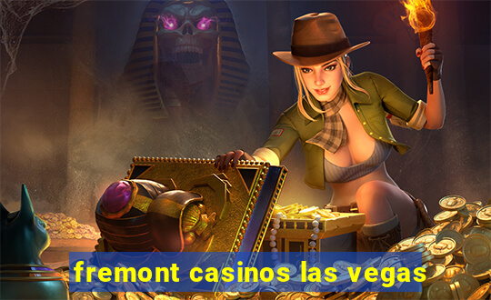 fremont casinos las vegas