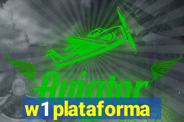 w1 plataforma