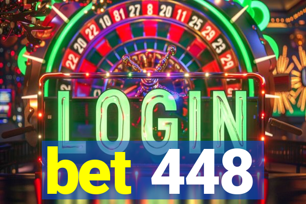 bet 448