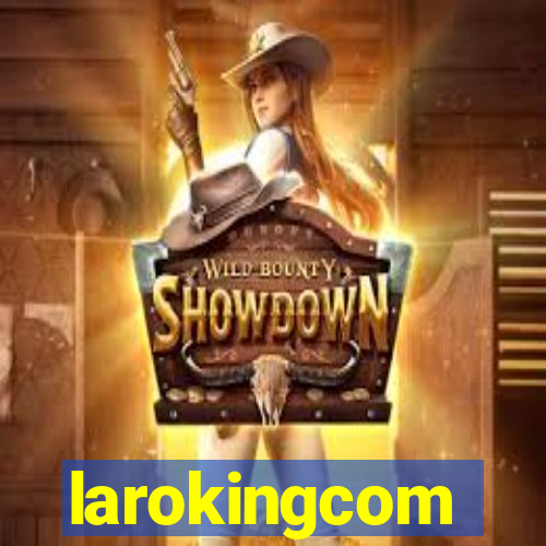 larokingcom