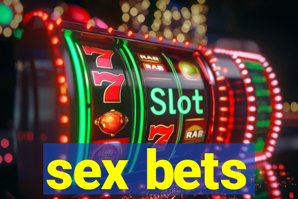 sex bets