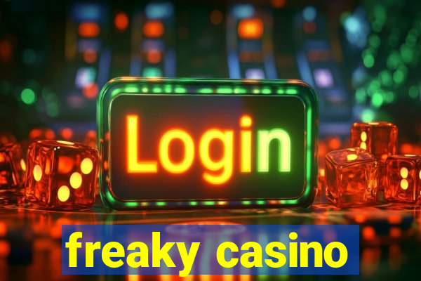 freaky casino