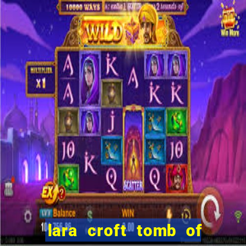 lara croft tomb of the sun slot game