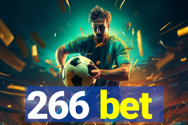 266 bet