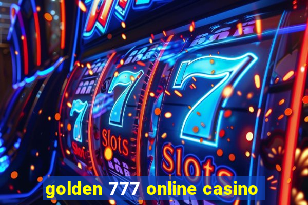 golden 777 online casino