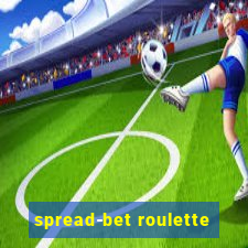 spread-bet roulette