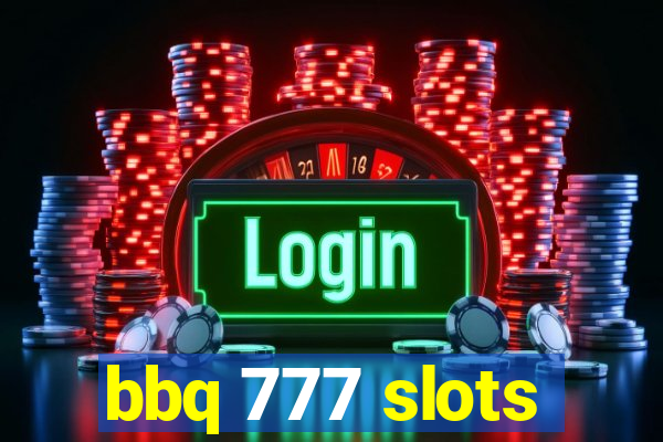 bbq 777 slots