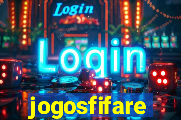 jogosfifare