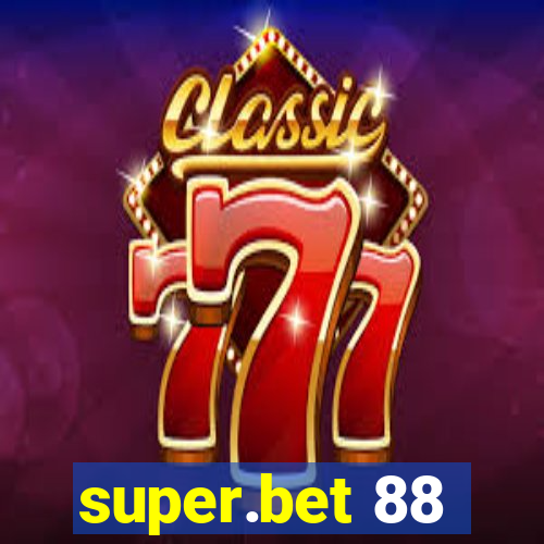 super.bet 88