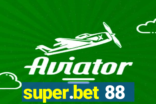 super.bet 88