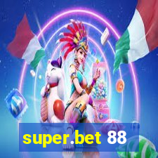 super.bet 88