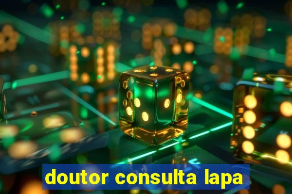 doutor consulta lapa