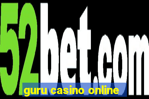 guru casino online