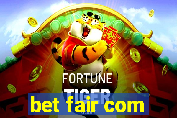 bet fair com