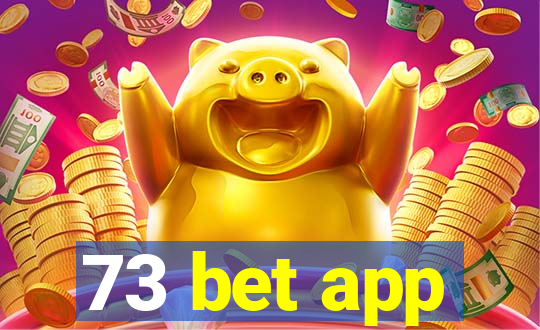 73 bet app