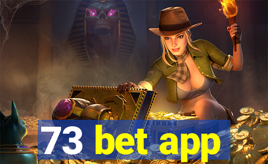 73 bet app