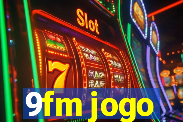 9fm jogo