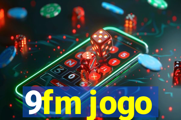 9fm jogo