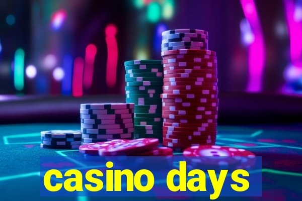 casino days