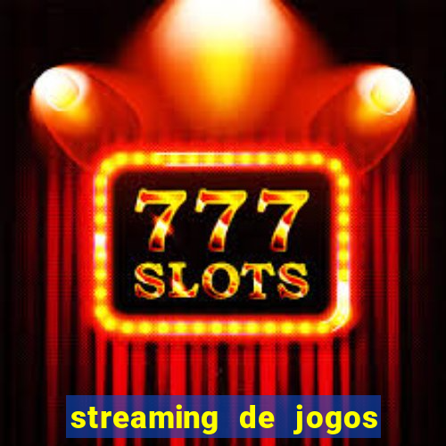 streaming de jogos de futebol