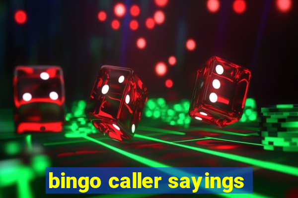 bingo caller sayings