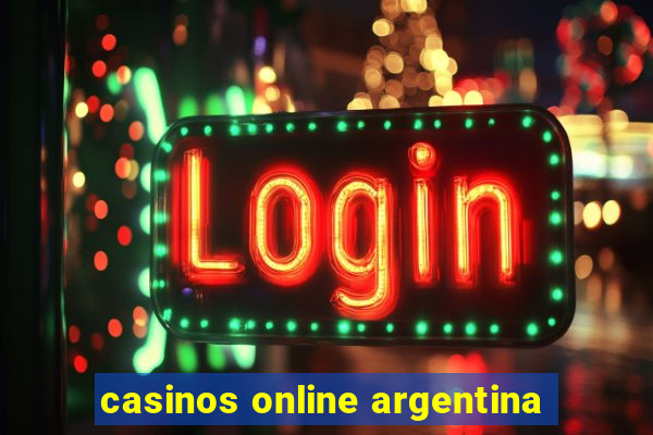 casinos online argentina