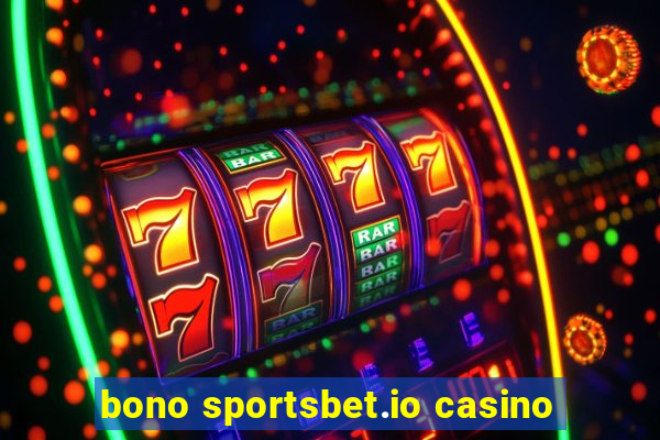 bono sportsbet.io casino