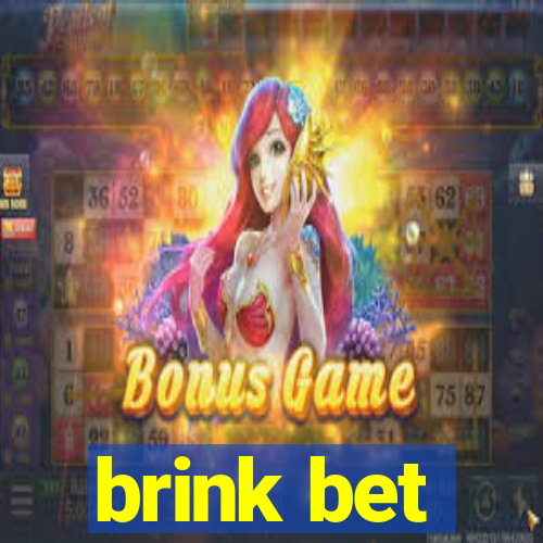 brink bet