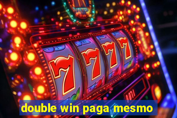 double win paga mesmo