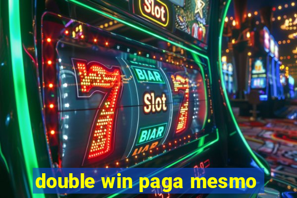 double win paga mesmo