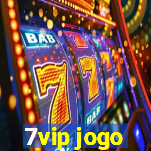 7vip jogo