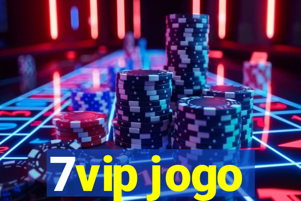 7vip jogo