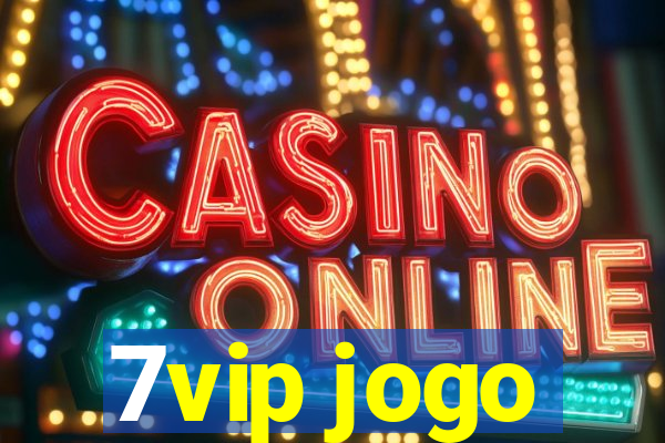 7vip jogo