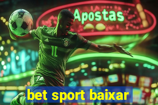 bet sport baixar