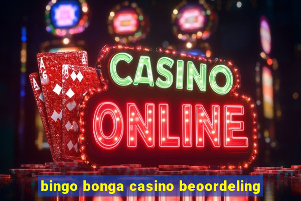 bingo bonga casino beoordeling