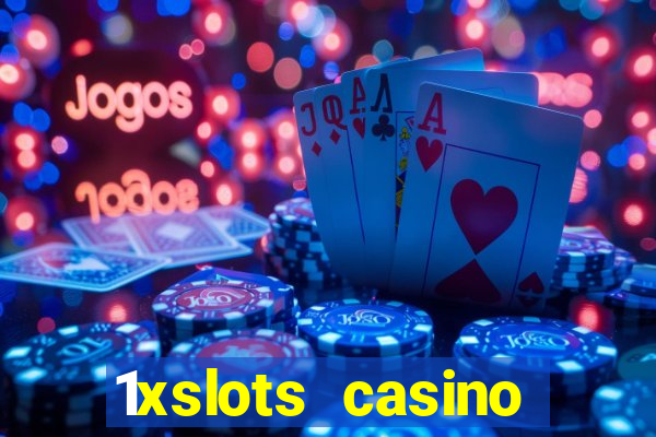 1xslots casino официальный сайт вход