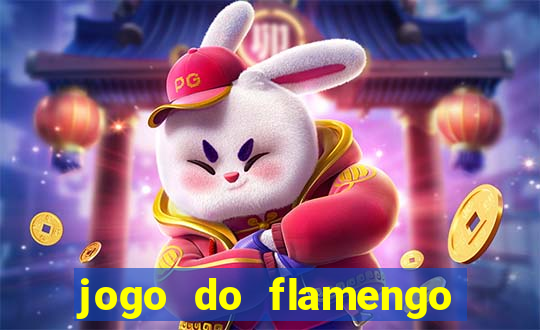 jogo do flamengo que horário