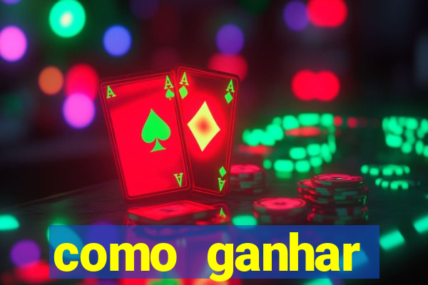 como ganhar dinheiro em aplicativos de jogos