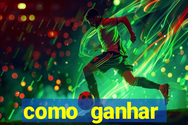 como ganhar dinheiro em aplicativos de jogos