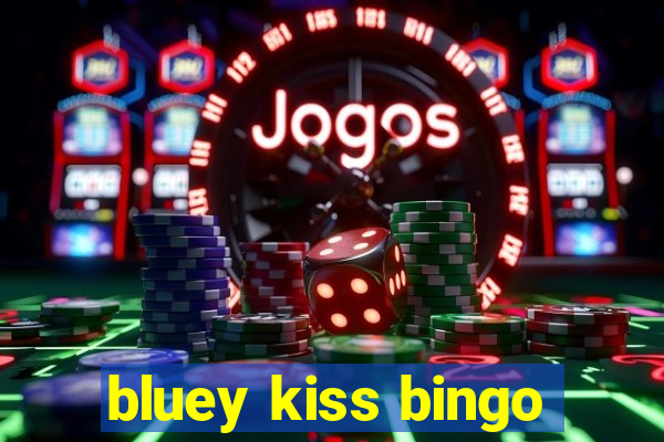 bluey kiss bingo