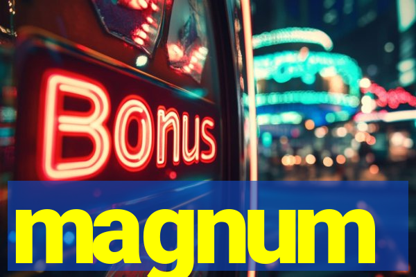 magnum